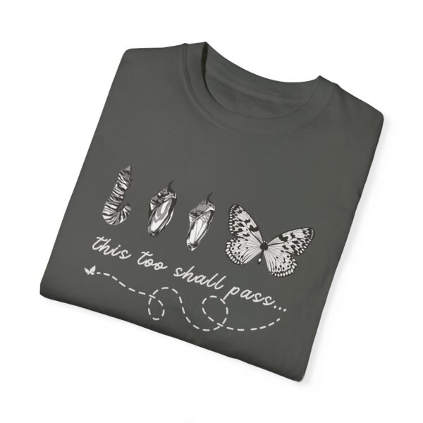 This Too Shall Pass Butterfly Shirt - Image 6