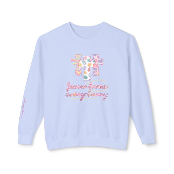 Jesus Loves Every-Bunny Crewneck Sweatshirt - Image 7