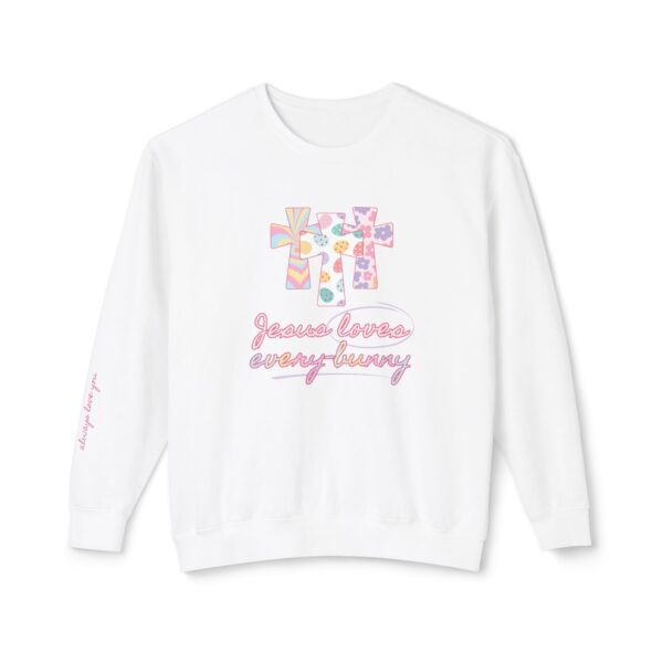Jesus Loves Every-Bunny Crewneck Sweatshirt - Image 9